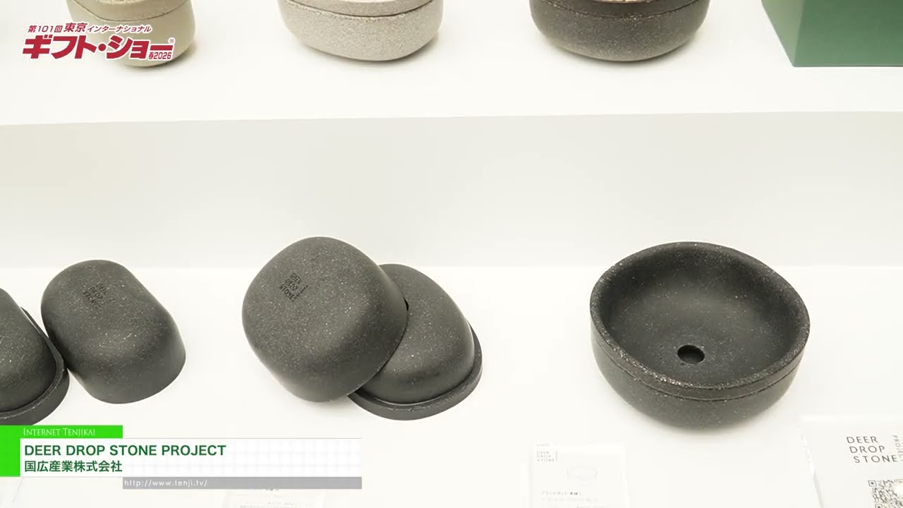 โครงการ Deer Drop Stone – Kunihiro Industries Co., Ltd. [The 101st TOKYO INTERNATIONAL Gift Show Spring 2026]