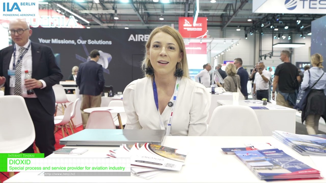 ผู้ให้บริการกระบวนการและบริการพิเศษสำหรับอุตสาหกรรมการบิน – DIOXID [ILA Berlin 2026]