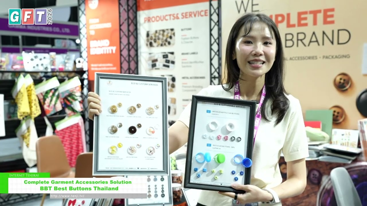 โซลูชั่นครบวงจรสำหรับอุปกรณ์เสริมเครื่องแต่งกาย – BBT Best Buttons Thailand [GFT 2026]