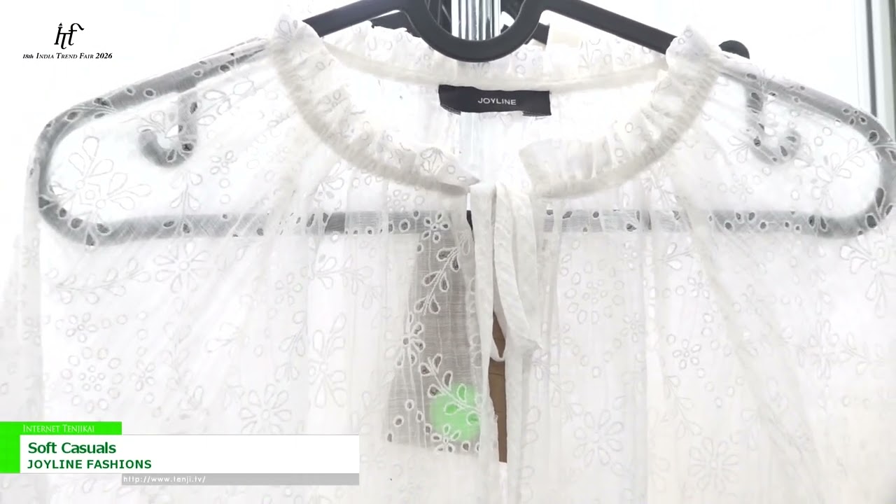 ลำลองสบายๆ – JOYLINE FASHIONS [18th INDIA TREND FAIR 2026]